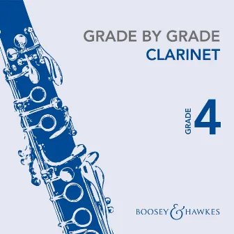 Grade by Grade Clarinet: Grade 4 by Paul Summers