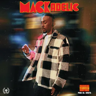 MACKadelic by K2 Medley