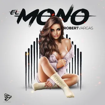 El Mono by Robert Vargas