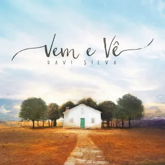 Vem e Vê by Davi Silva