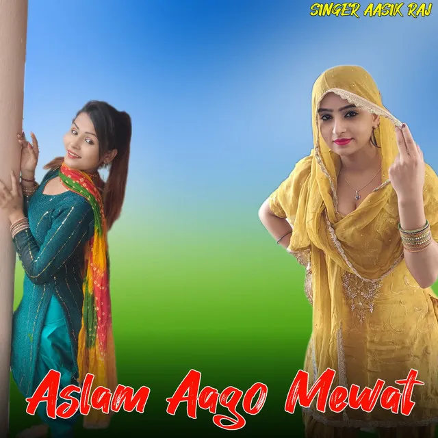 Aslam Aago Mewat