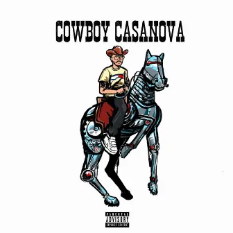 Cowboy Casanova by Will Martinez