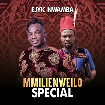 MMILIENWEILO SPECIAL by Ejyk Nwamba