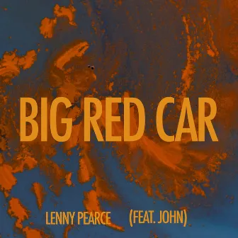 Big Red Car by Lenny Pearce