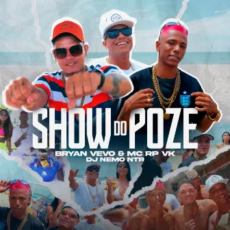 Show do Poze by Mc Rp Vk