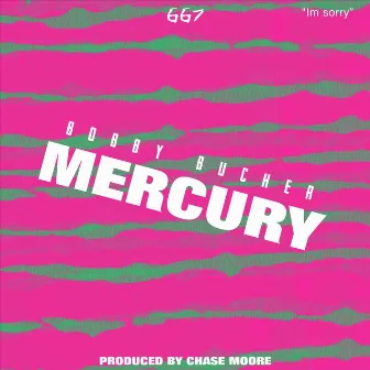 Mercury by Bobby Bucher