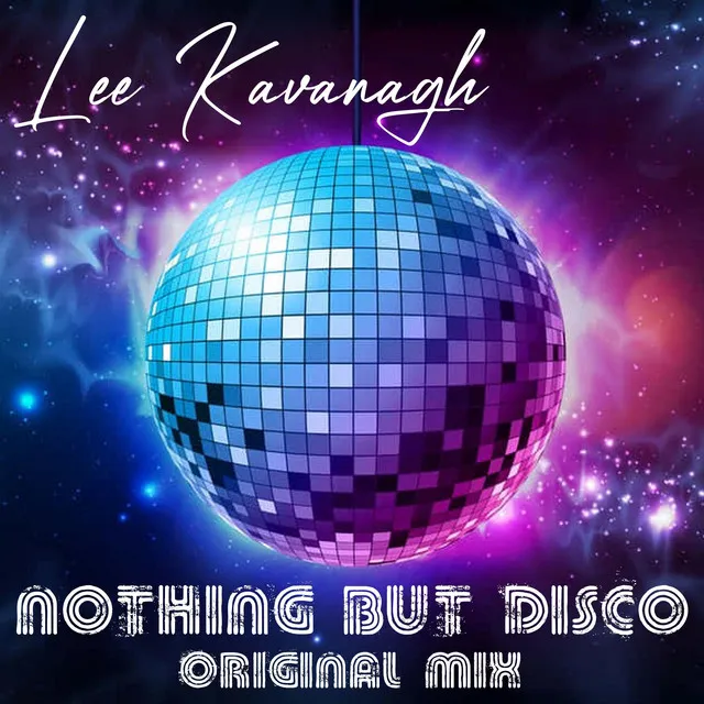 Nothing But Disco