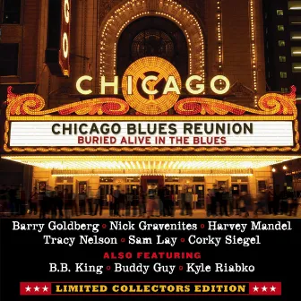 Buried Alive In The Blues by Chicago Blues Reunion