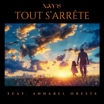 Tout s'arrête by Nay'S