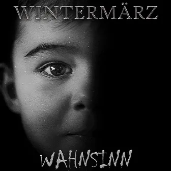 Wahnsinn by Wintermärz