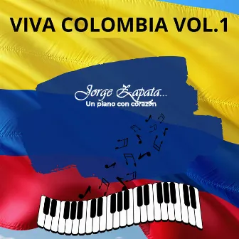 Viva Colombia, Vol. 1 by Jorge Zapata