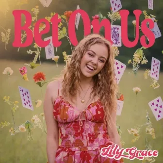 Bet On Us by Lily Grace