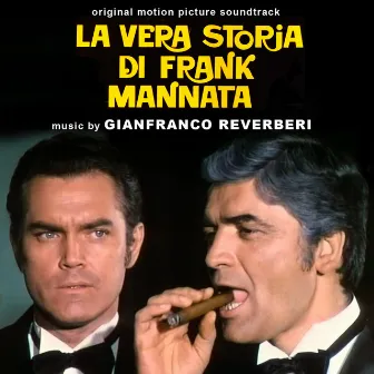 La vera storia di Frank Mannata (Original Motion Picture Soundtrack) by Gianfranco Reverberi