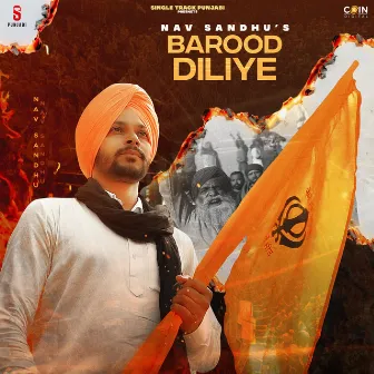 Barood Diliye by Nav Sandhu