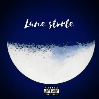 Lune storte EP by DNA