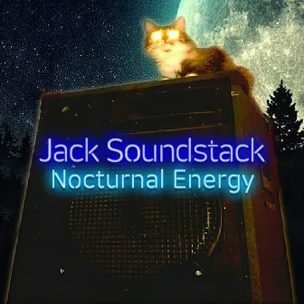 Nocturnal Energy by Jack Soundstack