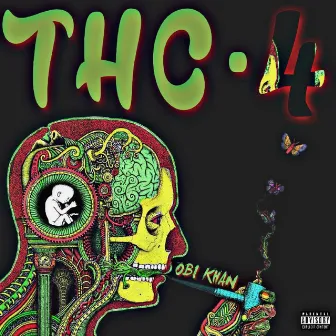 THC - 4 (Remastered) by Obi Khan