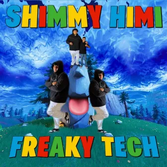 Freaky Tech by ShimmyHimi