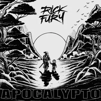 Apocalypto by Rick Fury