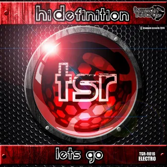 Lets Go by HiDefinition