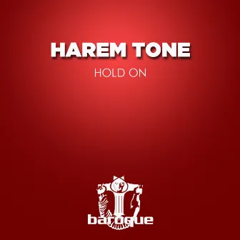 Hold On by Harem Tone