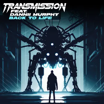 Back To Life by Transmission