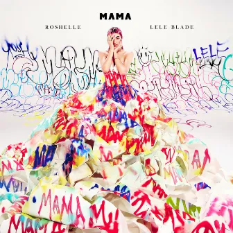 MAMA by Roshelle