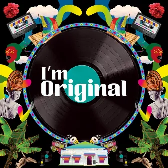 I'm Original by Sayanora Philip