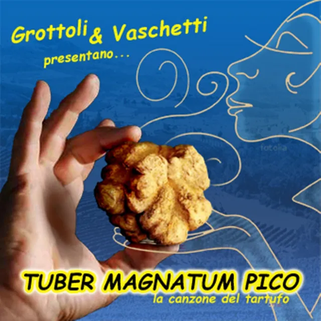 Tuber magnatum pico