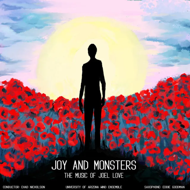 Joy and Monsters: The Music of Joel Love