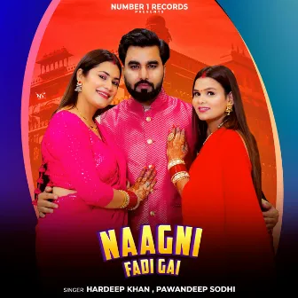 Naagni Fadi Gai by Hardeep Khan