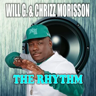 The Rhythm by Will G.