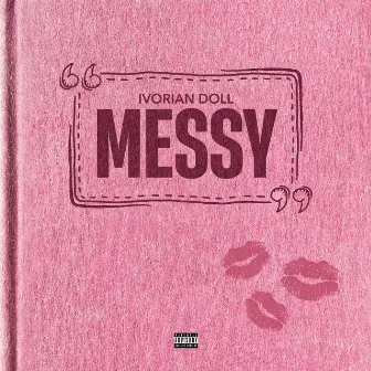 Messy by Ivorian Doll