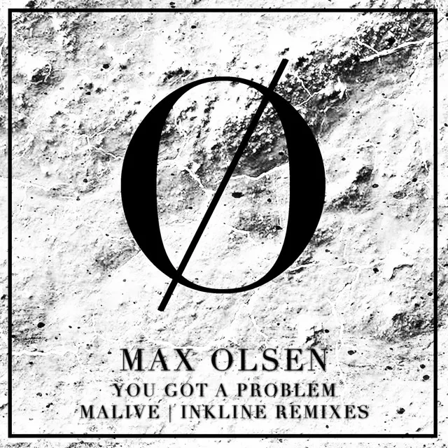 You Got A Problem - Malive Remix