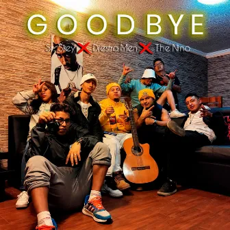 Good Bye by Diestro Men