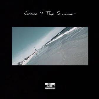 Gone 4 The Summer by Stevey