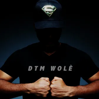 Wolè by DTM