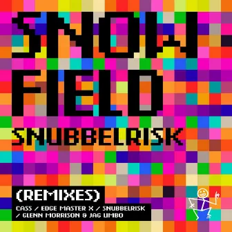 Snowfield (Remixes) by Snubbelrisk