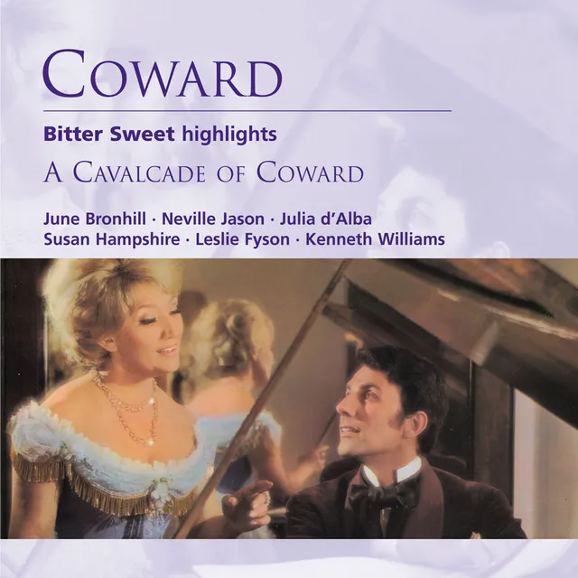 Coward: Dearest Love: "I saw your face - Dearest love" (from the 1938 Musical "Operette)