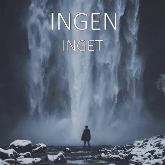 Inget by Ingen