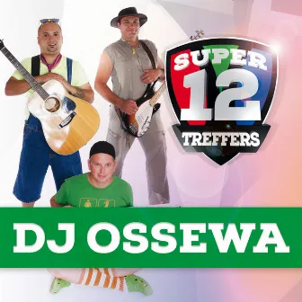 Super 12 Treffers by DJ Ossewa