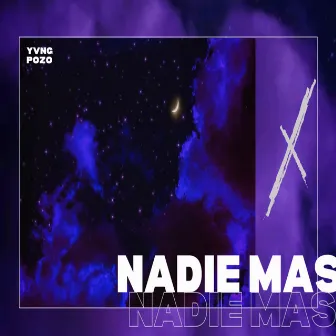 Nadie Mas by Yvng Pozo