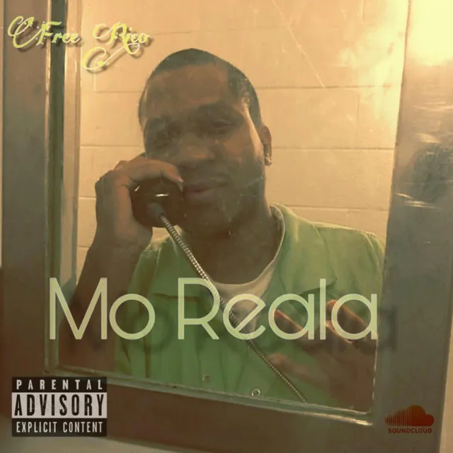 Mo Reala (Free Rico)