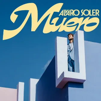 Muero by Alvaro Soler