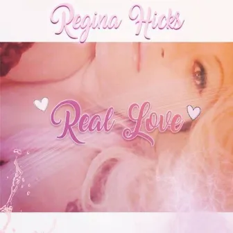 Real Love by Regina Hicks