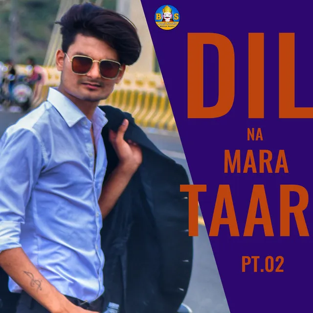 Dil Na Mara Taar, Pt. 2