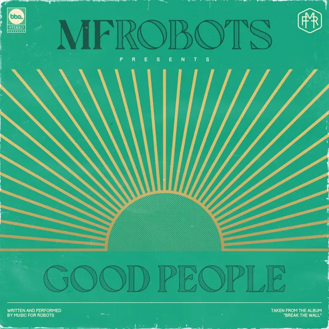 Good People & Mother Funkin Robots - the Remixes