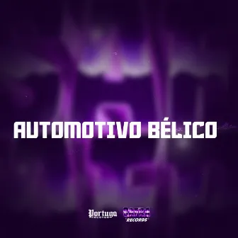 AUTOMOTIVO BÉLICO by MC JUNINHO DL