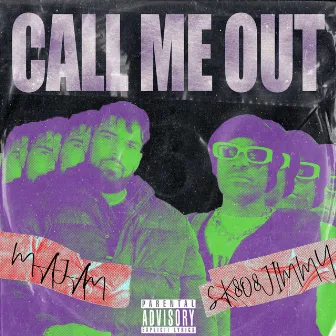 CALL ME OUT by MAJAM