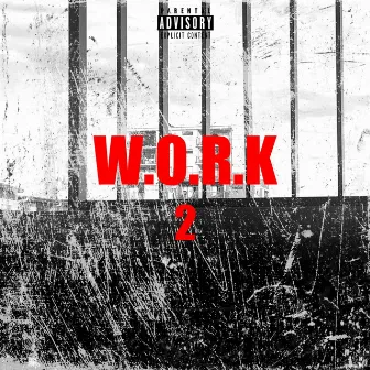 W.O.R.K 2 by Gamirez